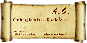 Andrejkovics Oszkár névjegykártya